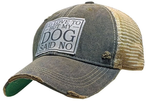 Vintage Trucker Baseball Hat “I’d Love To But My Dog Said No”