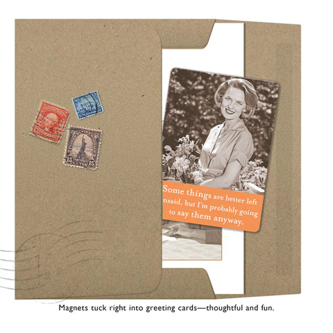 Shannon Martin Design Better Left Unsaid Magnet