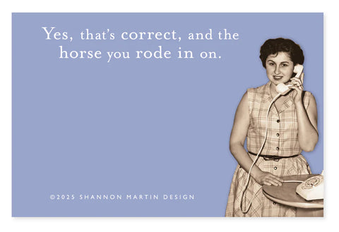 Shannon Martin Design Horse You Rode In On Sticky Note