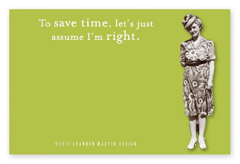 Shannon Martin Design Assume I'm Right Sticky Notes