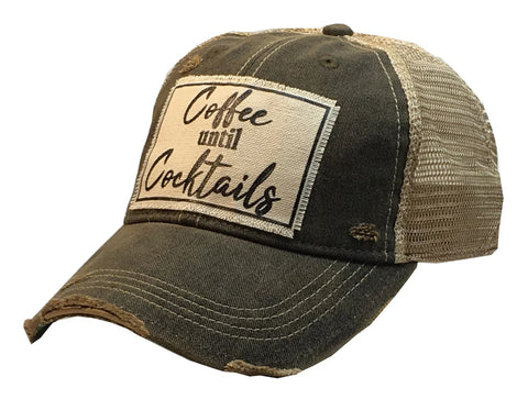 Vintage Trucker Baseball Hat “Coffee until Cocktails"