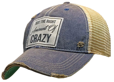 Vintage Trucker Baseball Hat “Just The Right Amount Of Crazy"