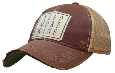 Vintage Trucker Baseball Hat “Need more wine”