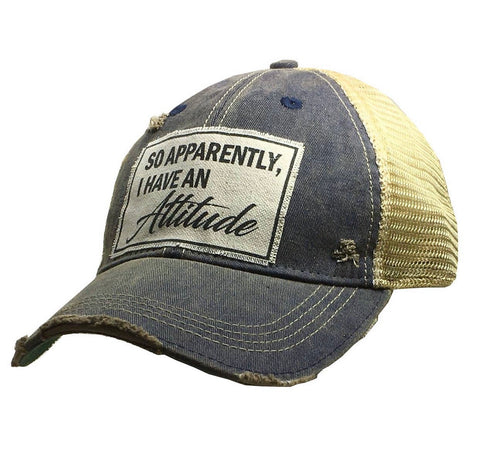 Vintage Trucker Baseball Hat “So Apparently I Have An Attitude”